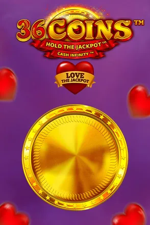 36 Coins Hold the Jackpot Cash Infinity slot